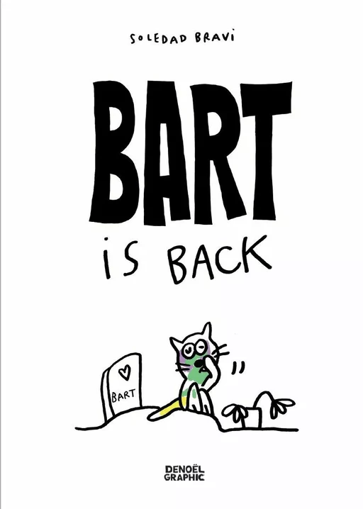 Bart is back - Soledad Bravi - Denoël Graphic BD