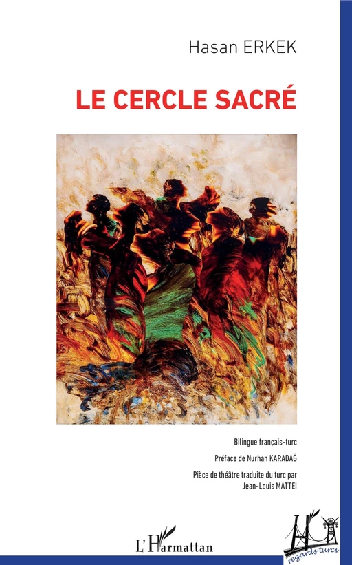 Le Cercle sacré - Hasan Erkek - Editions L'Harmattan