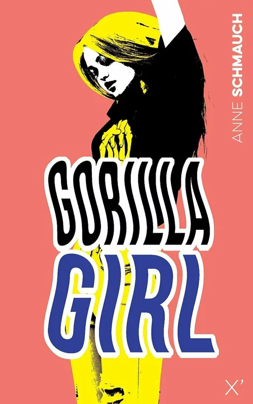 Gorilla Girl - Anne Schmauch - Sarbacane