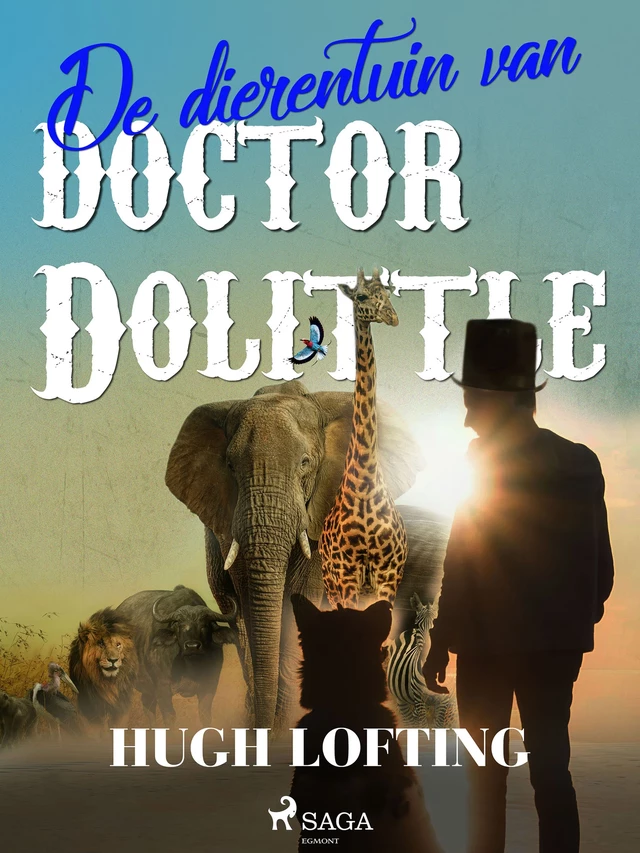 De dierentuin van doctor Dolittle - Hugh Lofting - Saga Egmont International