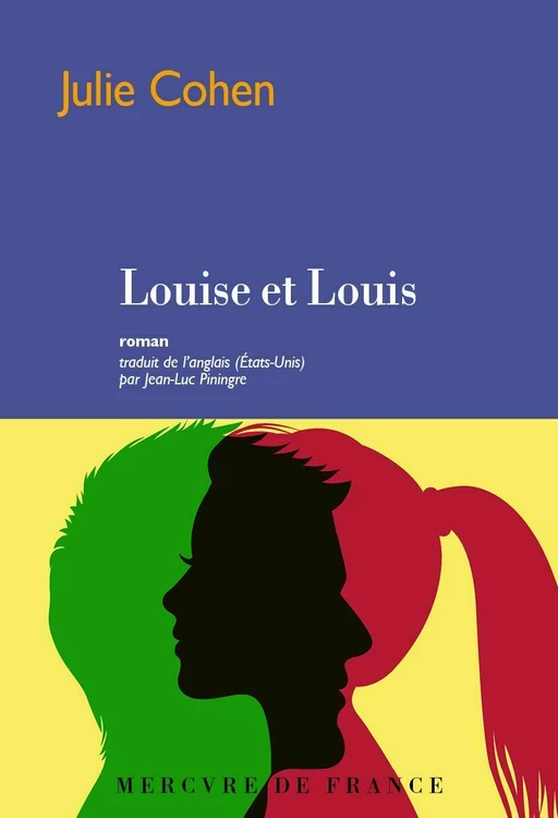 Louise et Louis - Julie Cohen - Le Mercure de France