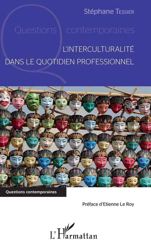 L'interculturalité dans le quotidien professionnel - Stéphane Tessier - Editions L'Harmattan