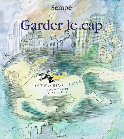 Garder le cap -  Sempé - Denoël Graphic BD