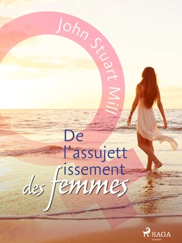 De l’assujettissement des femmes