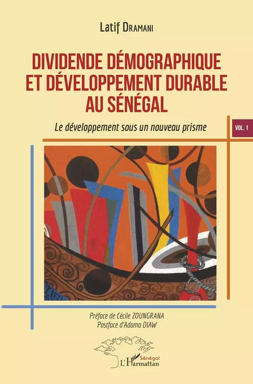 Dividende démographique et développement durable au Sénégal Vol 1 - Latif Dramani - Editions L'Harmattan