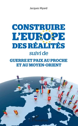 Construire l'Europe des réalités