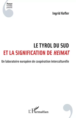 Le Tyrol du Sud et la signification de <em>Heimat</em>