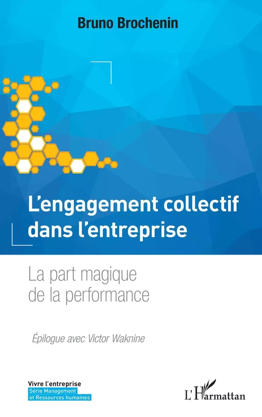 L'engagement collectif dans l'entreprise - Bruno Brochenin - Editions L'Harmattan