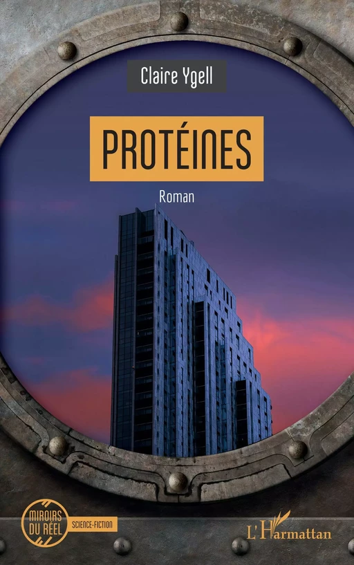 Protéines - Claire Ygell - Editions L'Harmattan