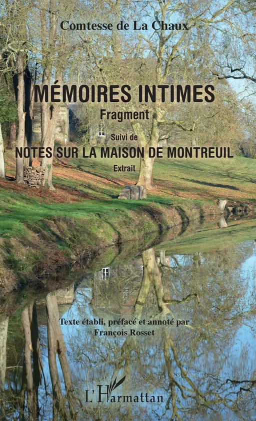 Mémoires intimes - Renée Comtesse de La Chaux, François Rosset - Editions L'Harmattan