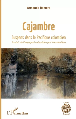 Cajambre suspens dans le Pacifique colombien