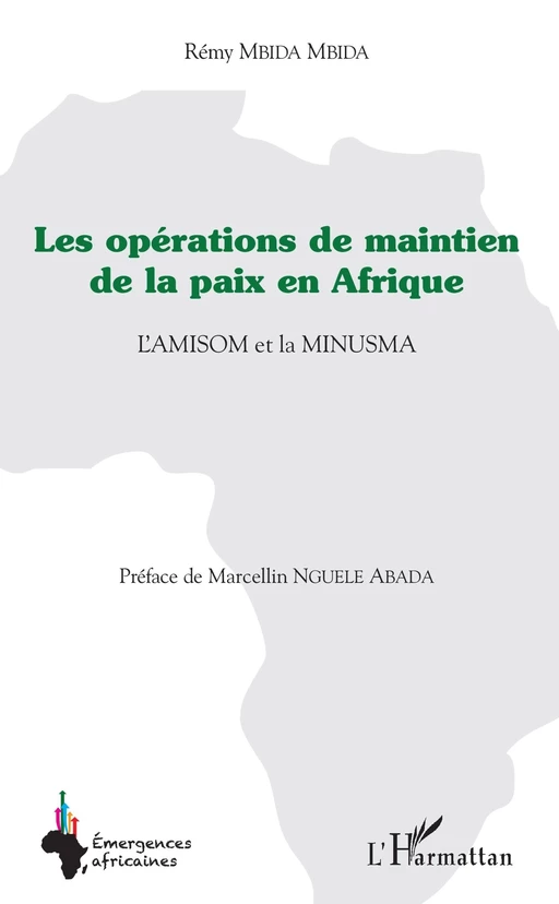 Les opérations de maintien de la paix en Afrique - Rémy Mbida Mbida - Editions L'Harmattan