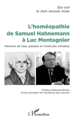 L'homéopathie de Samuel Hahnemann à Luc Montagnier