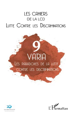 Les paradoxes de la lutte contre les discriminations