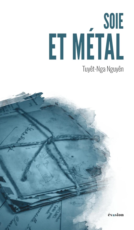 Soie et métal - Tuyet-nga Nguyen - Academia