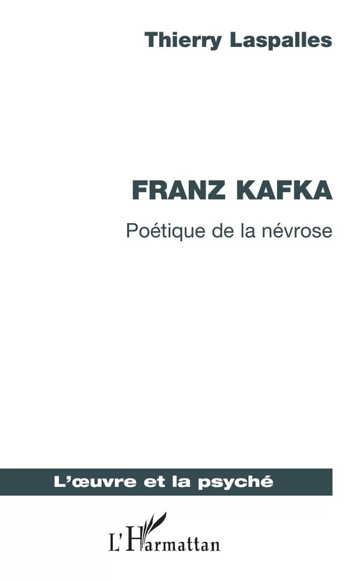 Franz Kafka - Thierry Laspalles - Editions L'Harmattan