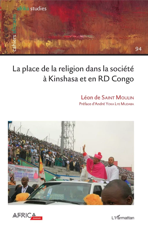 La place de la religion dans la société à Kinshasa et en RD Congo - Léon De Saint Moulin - Editions L'Harmattan