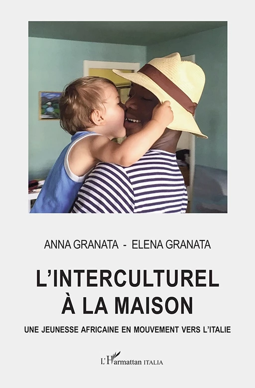 L'interculturel à la maison - Anna Granata, Elena Granata - Harmattan Italia