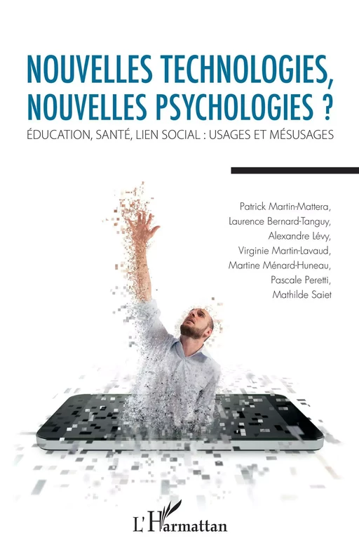 Nouvelles technologies, nouvelles psychologies ? -  - Editions L'Harmattan