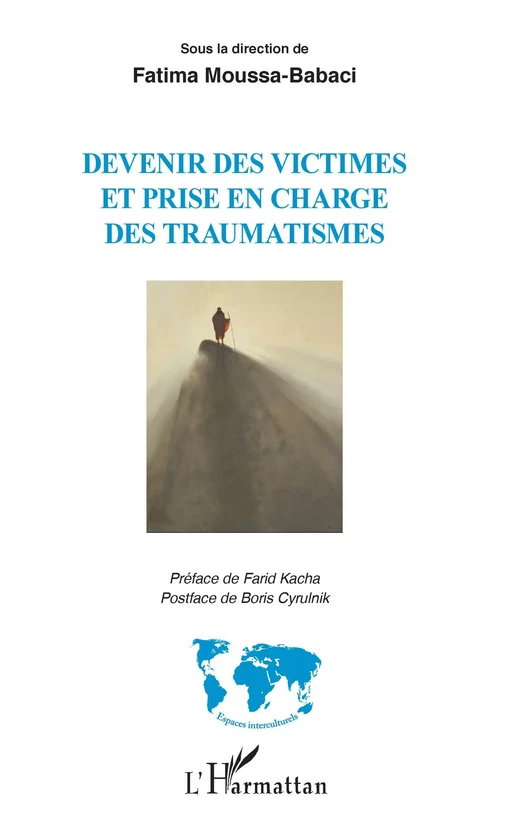 Devenir des victimes et prise en charge des traumatismes - Fatima Moussa Babaci - Editions L'Harmattan