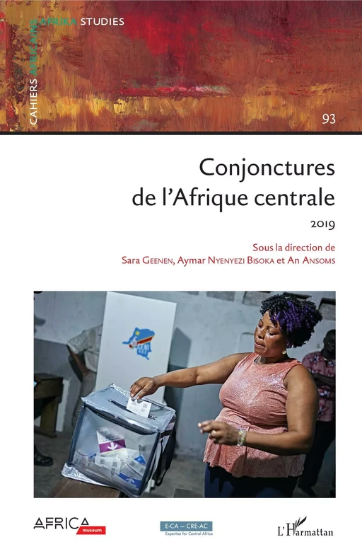 Conjonctures de l'Afrique centrale 2019 - Sara Geenen, Aymar Nyenyezi Bisoka, An Ansoms - Editions L'Harmattan