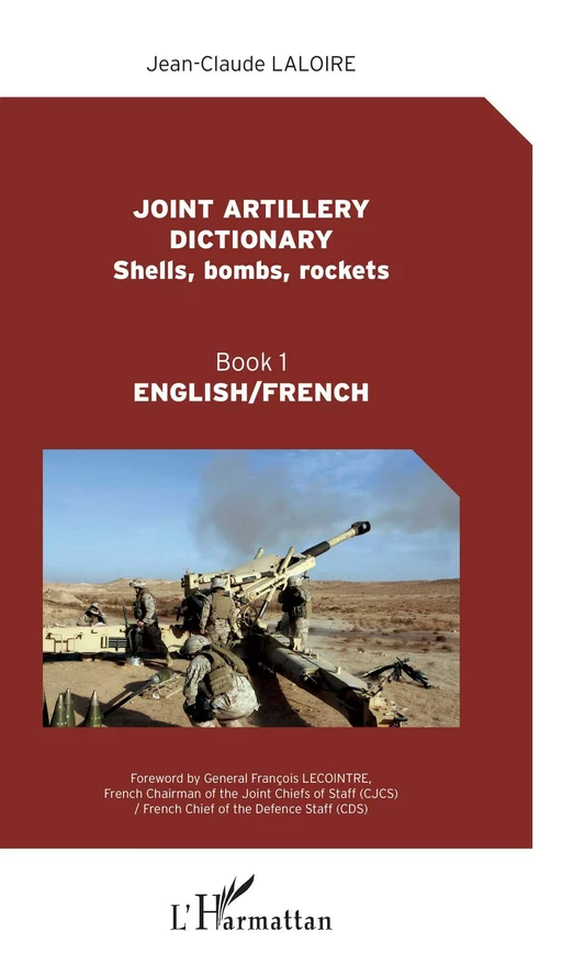 Joint artillery dictionnary - Jean-Claude Laloire - Editions L'Harmattan