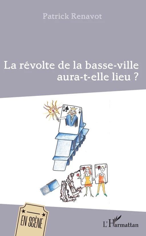 La révolte de la basse-ville aura-t-elle lieu ? - Patrick Renavot - Editions L'Harmattan