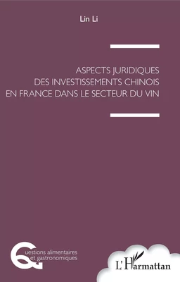 Aspects juridiques des investissements chinois en France