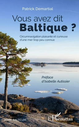 Vous avez dit Baltique ?