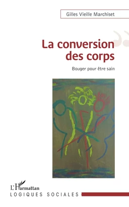 La conversion des corps