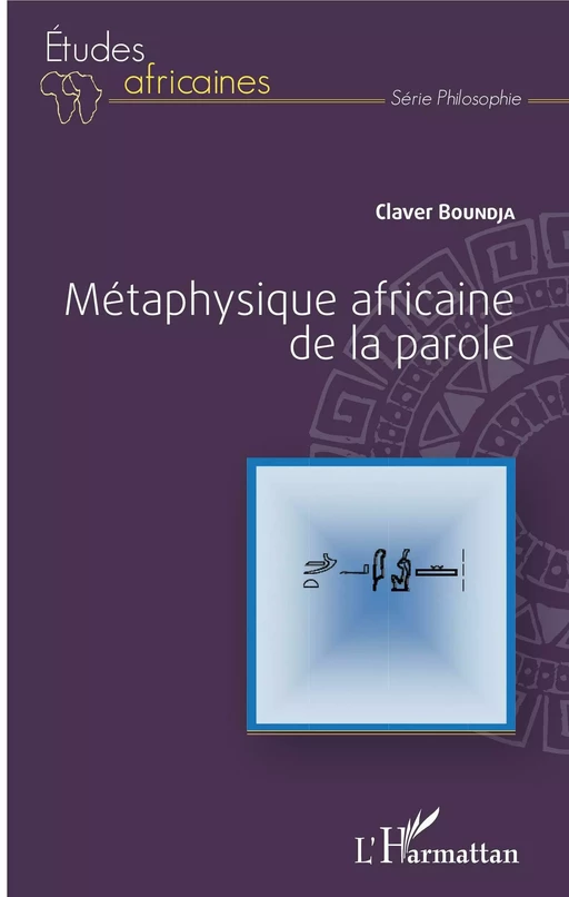 Métaphysique africaine de la parole - Claver Boundja - Editions L'Harmattan