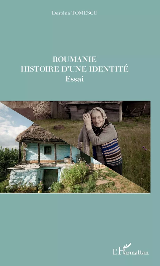 Roumanie - Despina Tomescu - Editions L'Harmattan