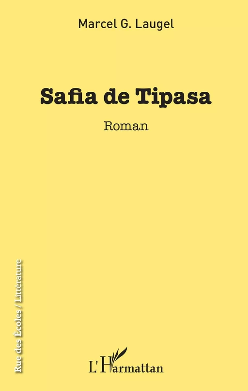 Safia de Tipasa - Marcel Laugel - Editions L'Harmattan