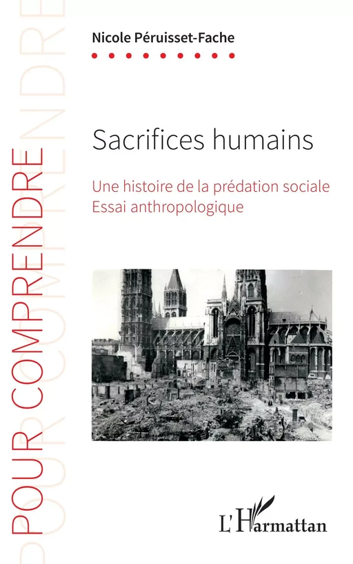 Sacrifices humains - Nicole Péruisset-Fache - Editions L'Harmattan