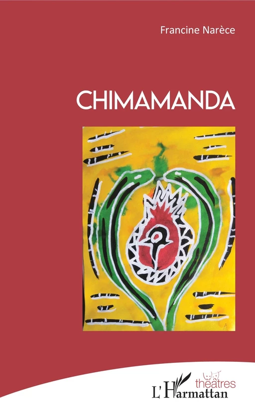 Chimamanda - Francine Narèce - Editions L'Harmattan