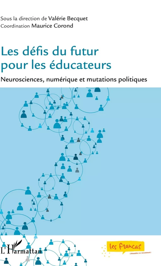 Les défis du futur pour les éducateurs - Valérie Becquet - Editions L'Harmattan