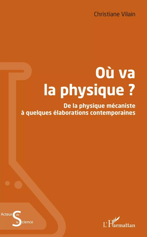 Où va la physique ? - Christiane Vilain - Editions L'Harmattan