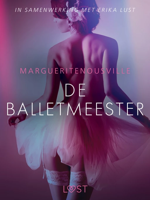 De balletmeester - erotisch verhaal - Marguerite Nousville - Saga Egmont International