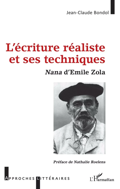 L'écriture réaliste et ses techniques - Jean-Claude Bondol - Editions L'Harmattan