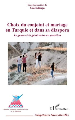 Choix du conjoint et mariage en Turquie et dans sa diaspora