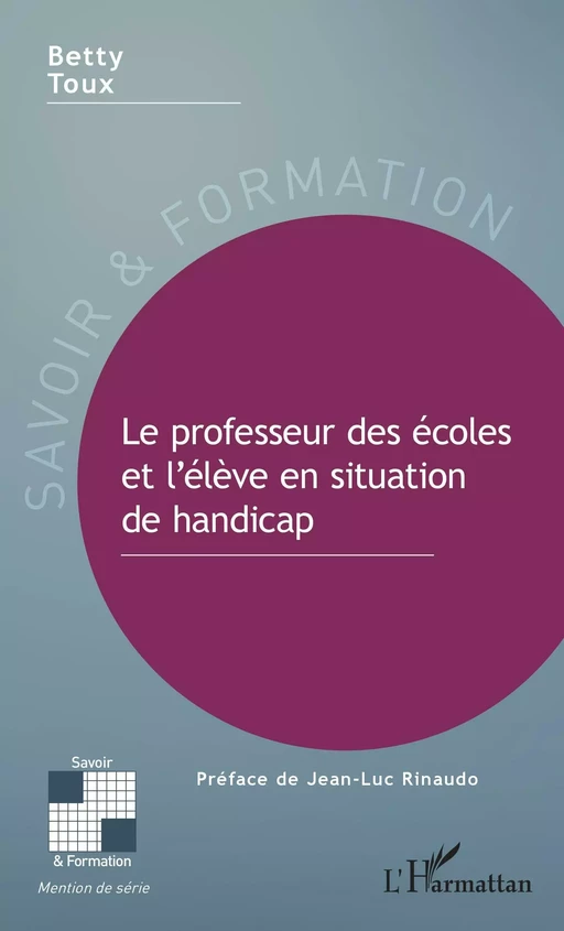 Le professeur des écoles et l'élève en situation de handicap - Betty Toux - Editions L'Harmattan