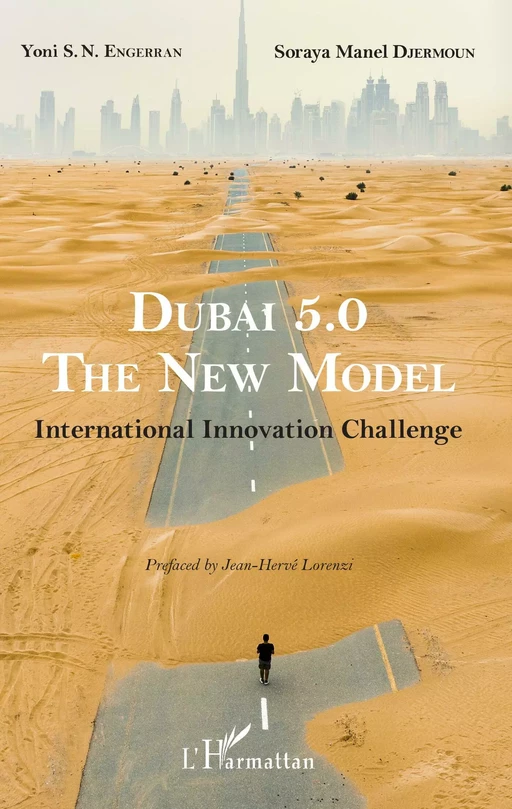 Dubai 5.0, The New Model - Serge Engerran yoni, Soraya Manel Djermoun - Editions L'Harmattan