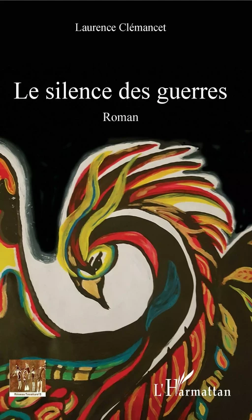 Le silence des guerres - Laurence DUROUSSET - Editions L'Harmattan