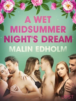 A Wet Midsummer Night's Dream - Erotic Short Story