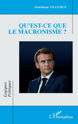 Qu'est-ce que le macronisme ?