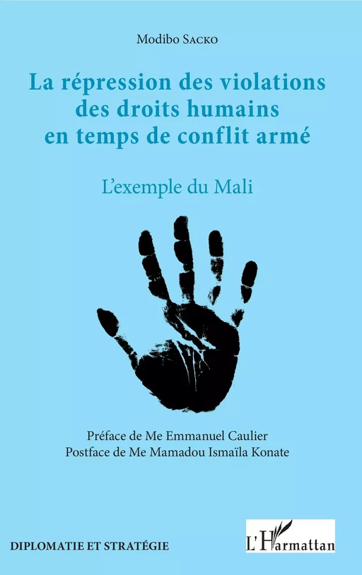 La répression des violations des droits humains en temps de conflit armé - Modibo Sacko - Editions L'Harmattan