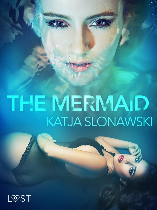 The Mermaid - Erotic Short Story - Katja Slonawski - Saga Egmont International