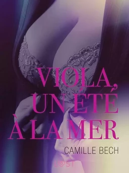 Viola, un été à la mer - Une nouvelle érotique