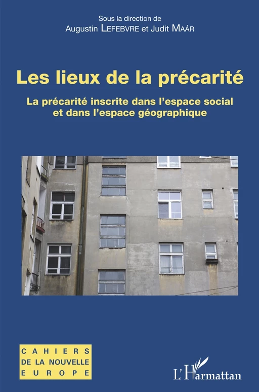 Les lieux de la précarité - Augustin Lefebvre, Judit Maár - Editions L'Harmattan