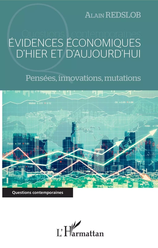 Evidences économiques d'hier et d'aujourd'hui - Alain Redslob - Editions L'Harmattan